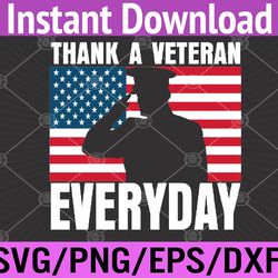 thank a veteran everyday memorial day veterans day flag svg, eps, png, dxf, digital download
