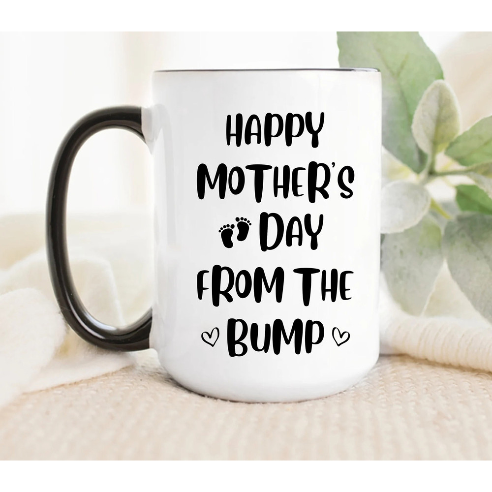 Happy Mother's Day From The Bump Coffee mug, Mothers Day Gift For Mom, Gifts For Mom, Happy Mother's Day  2023.jpg