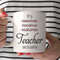 I'ts Teacher Actually Coffee Mug, Teacher Appreciation Gift, Back To School Thank You Gift.jpg