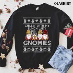chillin with my lunch lady gnomies ugly christmas t-shirt - olashirt