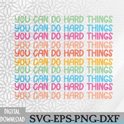 test day teacher svg you can do hard things svg, eps, png, dxf, digital download