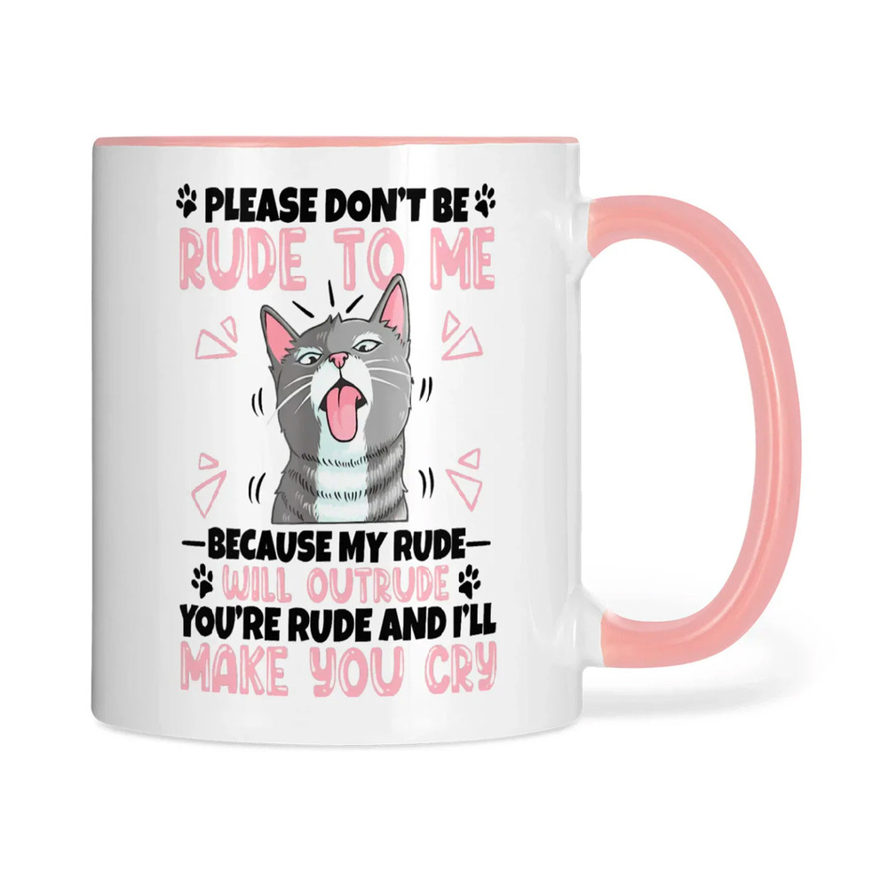 Please Don't Be Rude To Me Because My Rude Cat Coffee Mug, Funny Black Cat Mug For Cat Lover, Gift For Pet Lover.jpg
