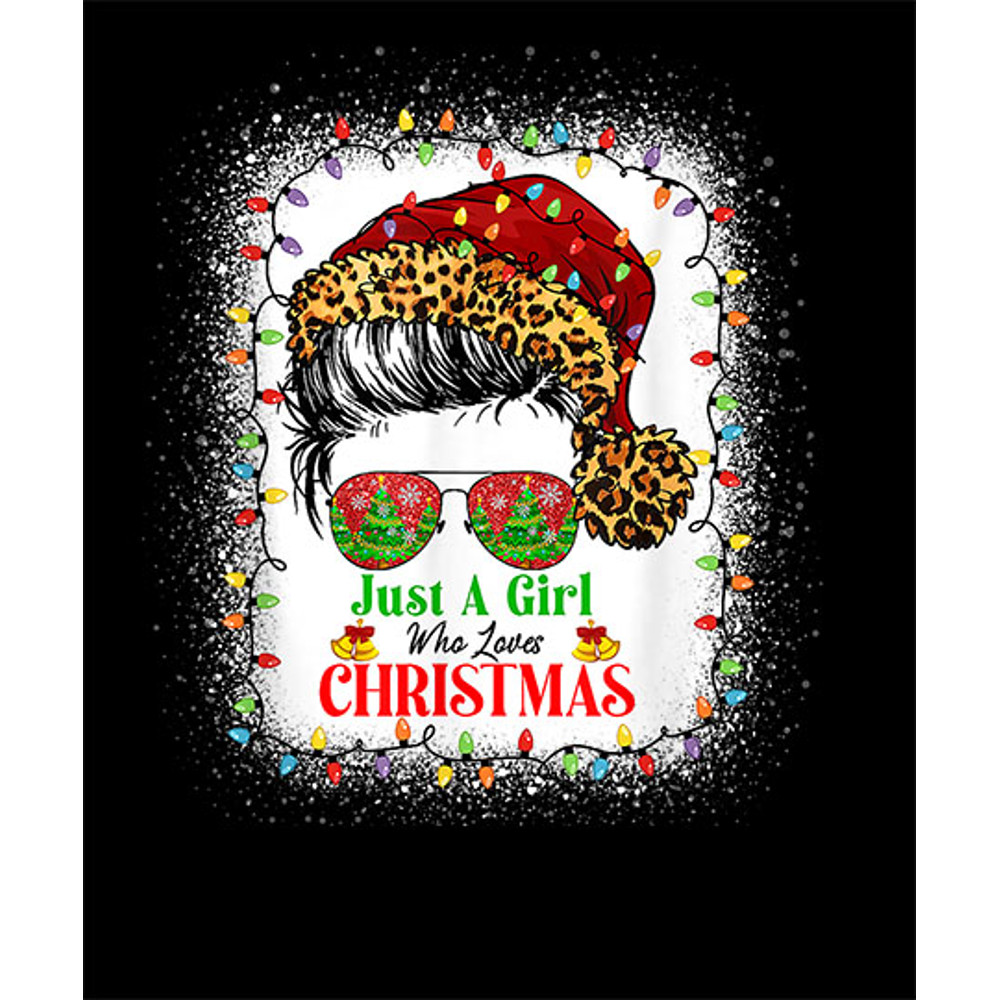 Just A Girl Who Loves Christmas Messy Bun Santa Hat Xmas T-Shirt.jpg