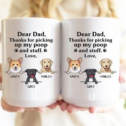 thanks for picking up my poop and stuff, fathers day gift