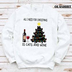 all i need for christmas is cats and wine t-shirt - olashirt