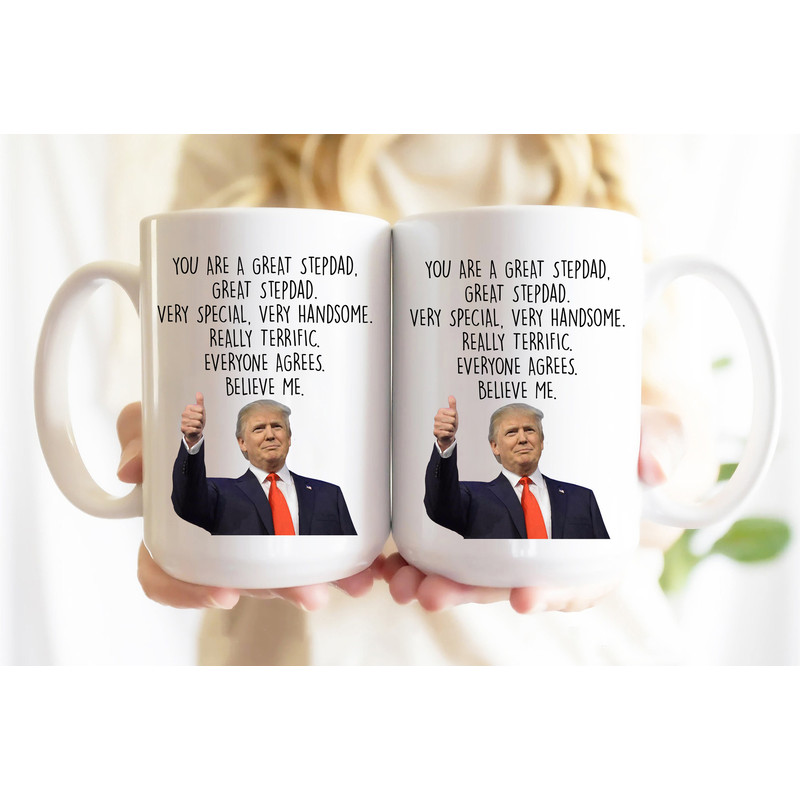 Trump StepDad Gift, Step Father Mug, Gift for Step Dad Coffee Mug, Gifts for Step-Dads, Bonus Dad Gift from Daughter, Son.jpg