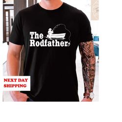 fishing parody (the rodfather) mens short sleeve -fathers day daddy boyfriend fishing boat relaxing drinks lake ocean fu