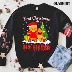 new first christmas as a big sister t-shirt , trending shirt - olashirt