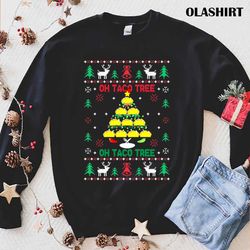 new oh taco tree xmas tree mexican food tacos lovers ugly christmas t-shirt - olashirt
