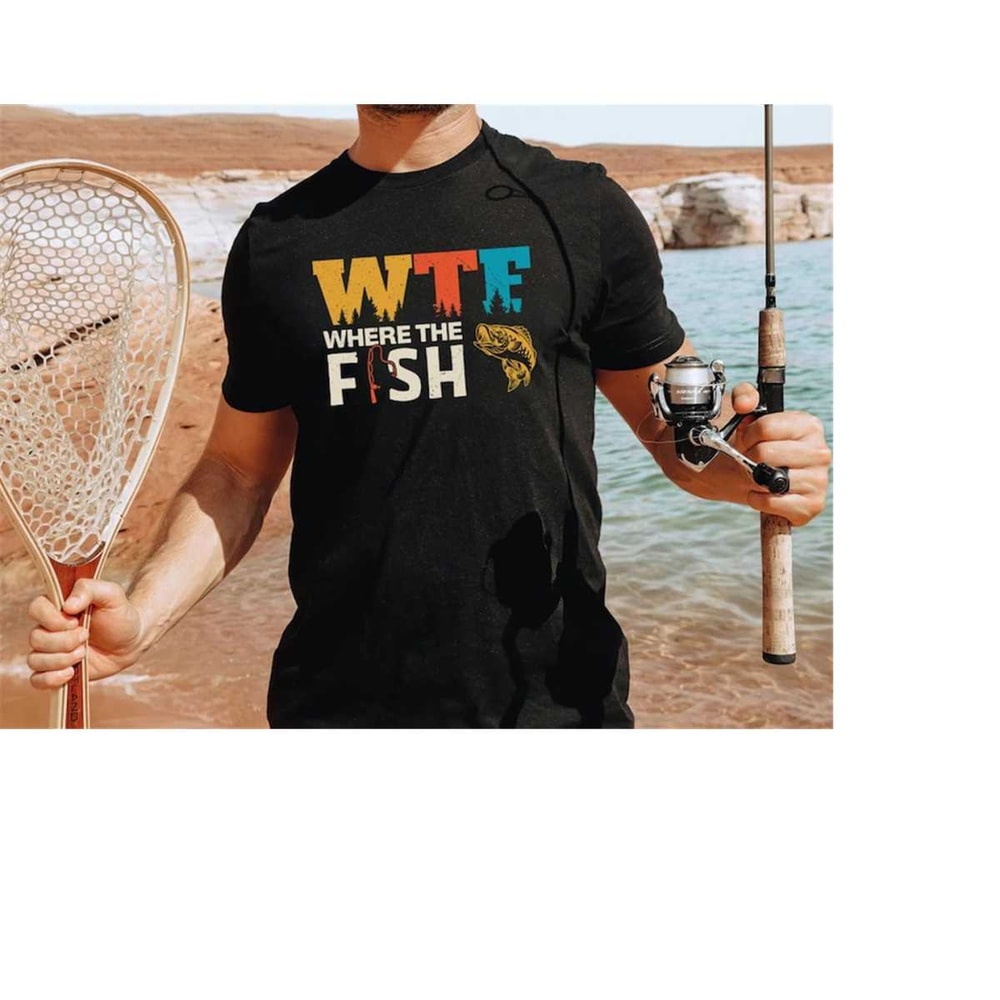 MR-1511202318250-wtf-t-shirt-funny-fishing-where-is-the-fish-tee-shirt-gift-for-image-1.jpg