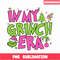 CRM13112372-In My Grinch Era PNG, Christmas Tree PNG, Grinch Era PNG.png