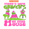 CRM13112381-Grinch In This House PNG, Grinch Funny PNG, Grinch Songs PNG.png