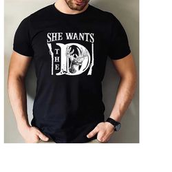 rude hunting shirt, she wants the d, deer hunting shirt, hunter shirt, mens funny shirt, funny shirts for men, deer seas