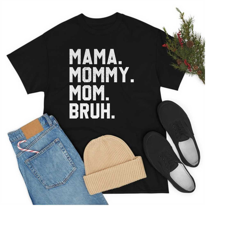 MR-15112023192840-mama-mommy-mom-bruh-shirt-mommy-and-me-mom-shirts-mother-day-image-1.jpg