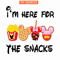 CRM151123152-Im Here For The Snacks SVG PNG DXF EPS JPG.png
