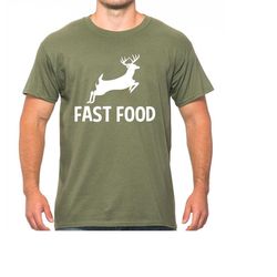 fast food shirt, hunting t shirt men, funny joke hunting shirt, dad hunter, deer shirts, gifts for him, fast food deer,