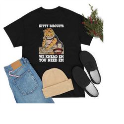 kitty biscuits shirt gift or cat owner, we knead em you need em shirt, cat mom clothing, vintage cat tee, funny kitty ts