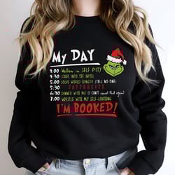 grinch my day i'm booked sweatshirt, christmas crewneck sweatshirt, christmas sweatshirt, merry christmas t-shirt, xmas