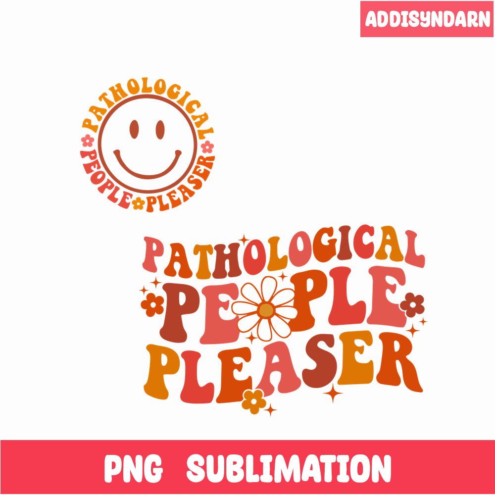 TLS13112324-Pathological People SVG PNG DXF EPS DXF, Pleaser SVG, Quotes SVG.png