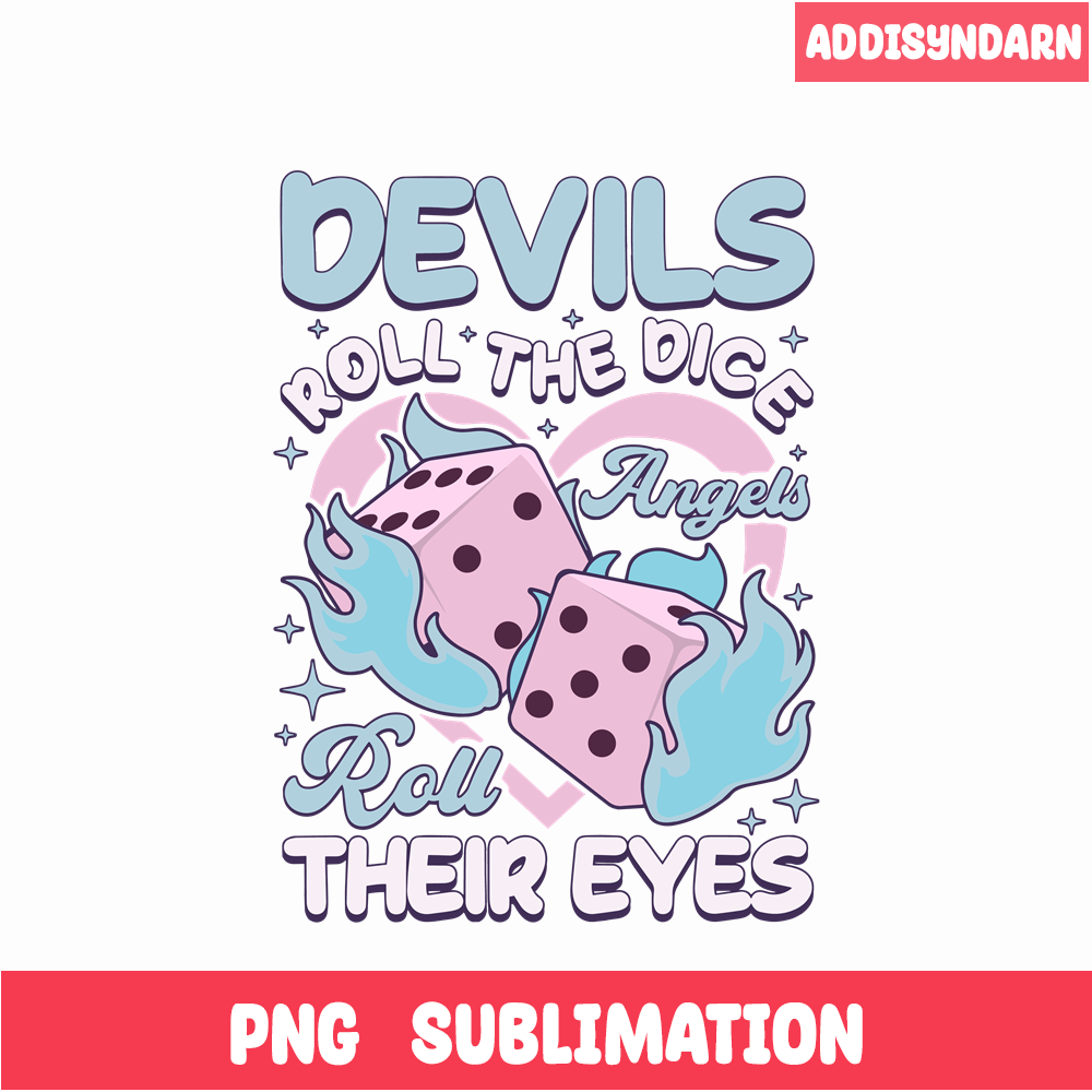 TLS13112337-Devil Roll The Dice SVG PNG DXF EPS DXF, Roll Their Eyes SVG, Angels SVG.png