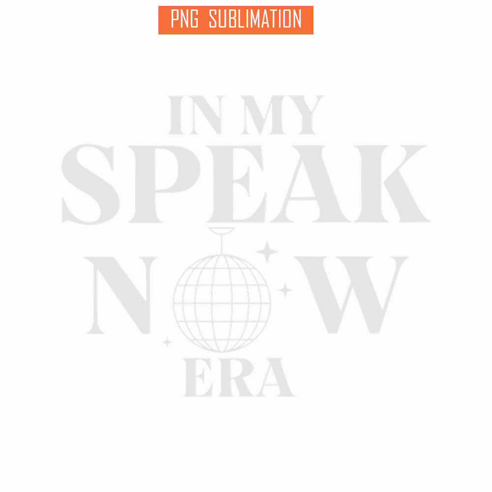 TLS13112348-In My Speak Now Era SVG PNG DXF EPS DXF, Taylor Swift Songs SVG, Speak Now SVG.png