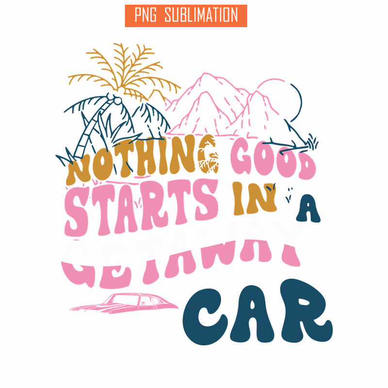 TLS13112356-Getaway Car SVG PNG DXF PDF EPS, Taylor Swift SVG, Song Of Taylor SVG.png