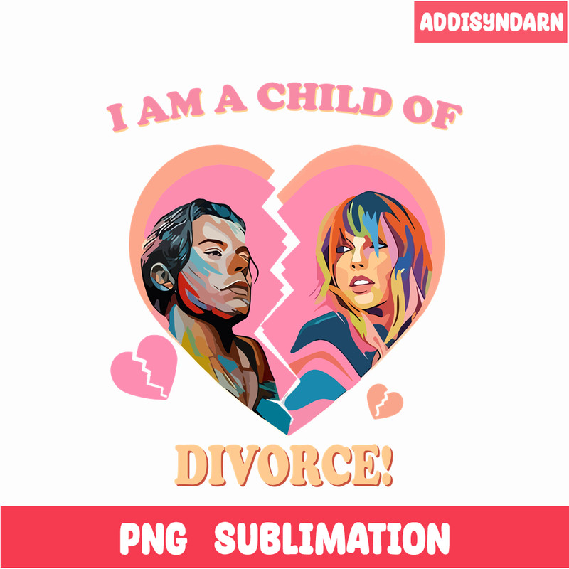 TLS13112357-A Child Of Divorce SVG PNG DXF PDF EPS, Taylor Swift SVG, Song Of Taylor SVG.png