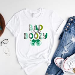 bad and boozy, st patrick's day tee, irish shirt, beer drinking shirt, st paddy's gift