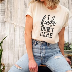 i kinda don't care shirt, sarcastic shirt, funny t-shirt, adult tee, hilarious shirt, offensive shirt, gift for friend