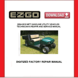 EZGO MPT 800 / 1200 Gasoline Utility Carts 2004-2010 Service Repair Manual pdf Download