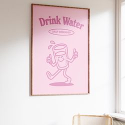 drink water poster, retro quote wall print, stay hydrated, self care print, cute kitchen print, pink retro wall art, dri
