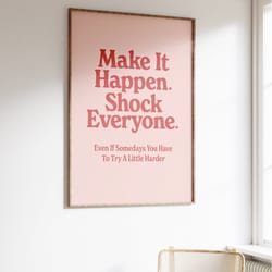 make it happen wall print, retro motivation poster, cute typographic print, large art print, daily motivation quote, pos