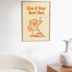 retro bar print, tequila poster, give it your best shot, retro bar wall art, bar cart wall print, shot poster, retro wal