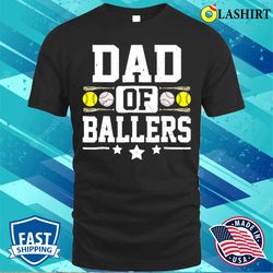 vintage dad of ballers baseball softball funny fathers day t-shirt - olashirt