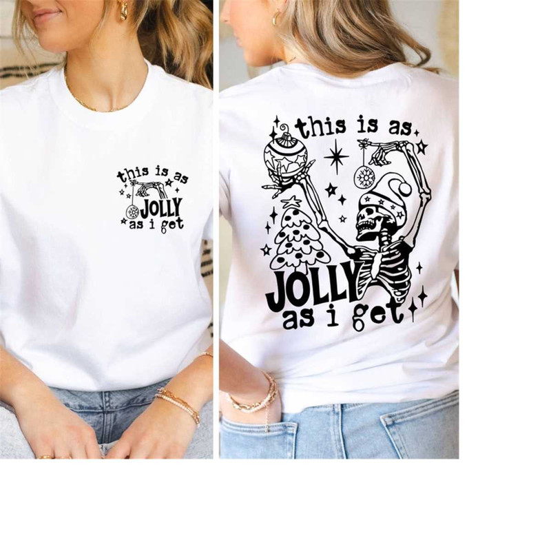 MR-1611202382932-this-is-as-jolly-as-i-get-shirt-funny-christmas-humor-shirt-image-1.jpg