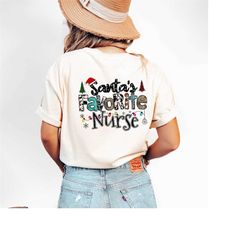 comfort colors shirt santa's favorite nurse shirt, christmas nurse shirt, er nurse shirt, nurse christmas t shirt for nu