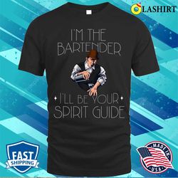bartender funny t-shirt, i am the bartender ill be your spirit guide t-shirt - olashirt