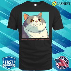 funny t-shirt, exercise i thought you said extra fries t-shirt - olashirt