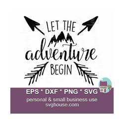 let the adventure begin svg, adventure begins svg, adventure svg, adventure clipart, camping svg, adventure cut file, svg files, cut files