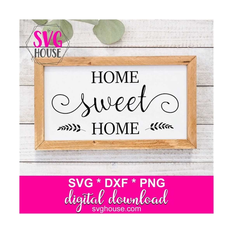 1611202392019-home-sweet-home-svg-for-silhouette-and-cricut-home-quote-svg-image-1.jpg