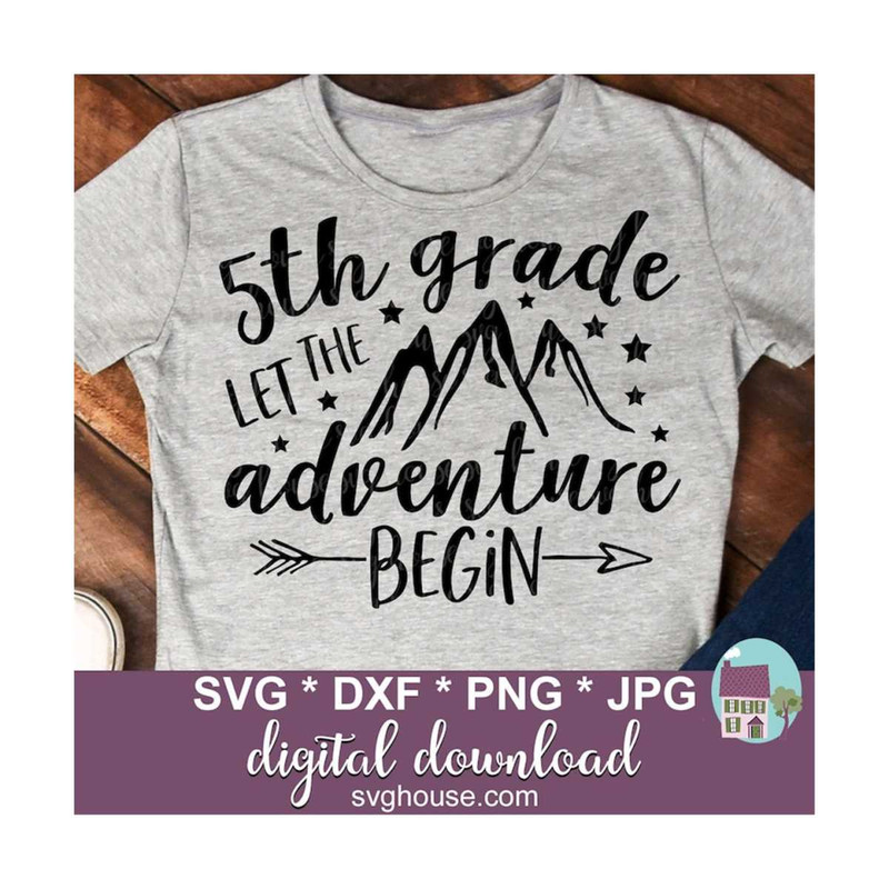 1611202392023-5th-grade-let-the-adventure-begin-svg-for-cricut-and-image-1.jpg