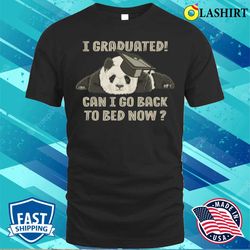 class of 2023 t-shirt, funny panda i graduated can i go back to bed now t-shirt - olashirt