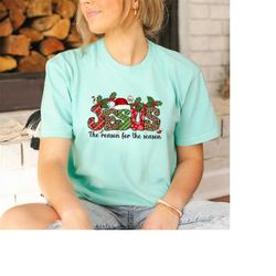 comfort colors jesus the reason for the season shirt, jesus the reason, faith christmas shirt, merry christmas shirt, je