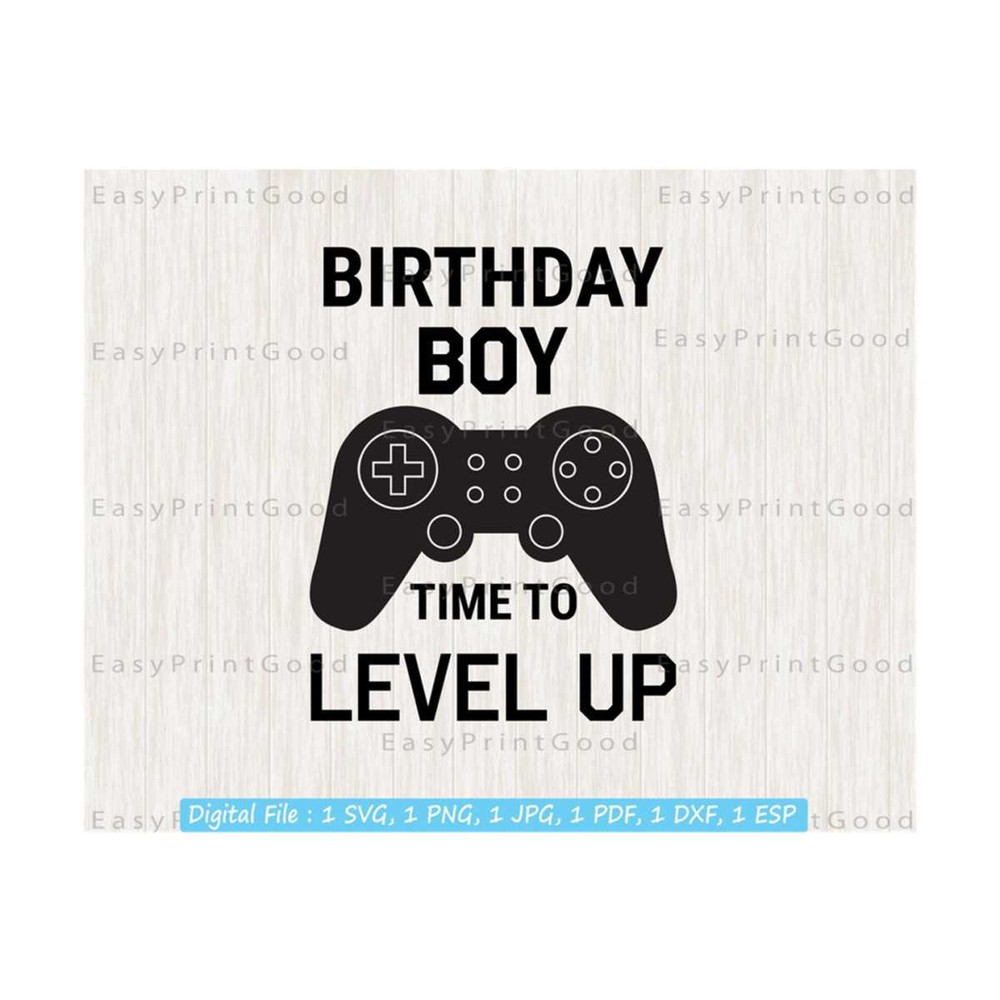 1611202395123-birthday-boy-time-to-level-up-gaming-svg-birthday-boy-gamer-image-1.jpg