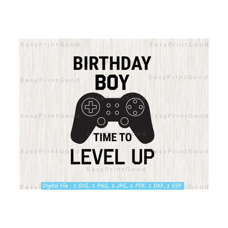 1611202395123-birthday-boy-time-to-level-up-gaming-svg-birthday-boy-gamer-image-1.jpg
