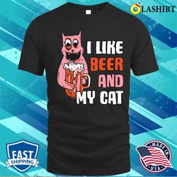 i like beer and my cat funny beer gift t-shirt - olashirt