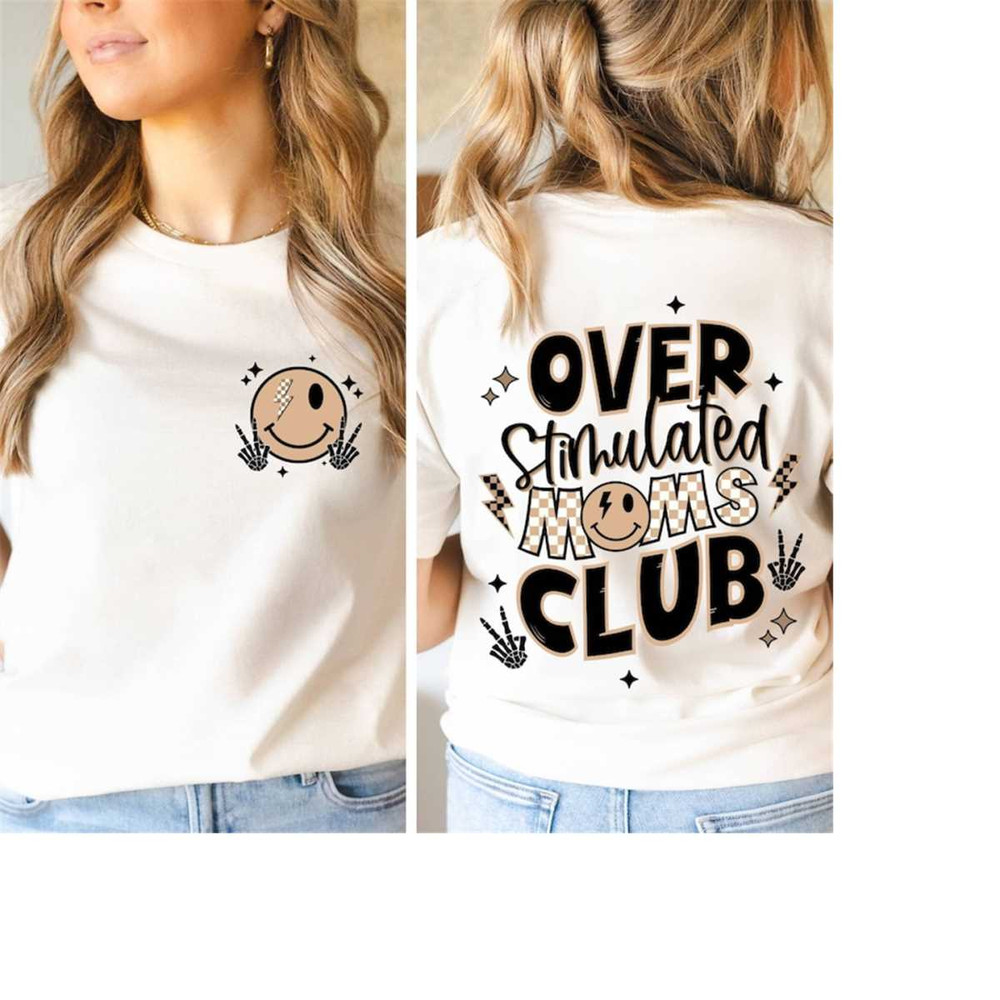 MR-161120239574-overstimulated-moms-club-t-shirtmom-life-smile-face-shirt-image-1.jpg