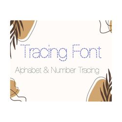 tracing font, alphabet & number tracing, letter tracing font, writing practice, teacher font, homeschool worksheet, preschool learning