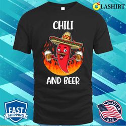 Chili And Beer Funny Spicy Food Gift T-shirt - Olashirt
