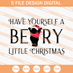 have yourself a berry little christmas pooh svg, pooh svg